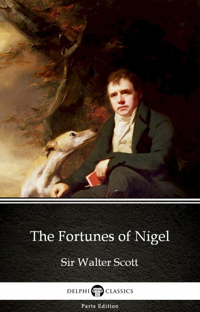  The Fortunes of Nigel by Sir Walter Scott (Illustrated)(Kobo/電子書)