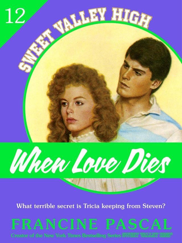  When Love Dies (Sweet Valley High #12)(Kobo/電子書)