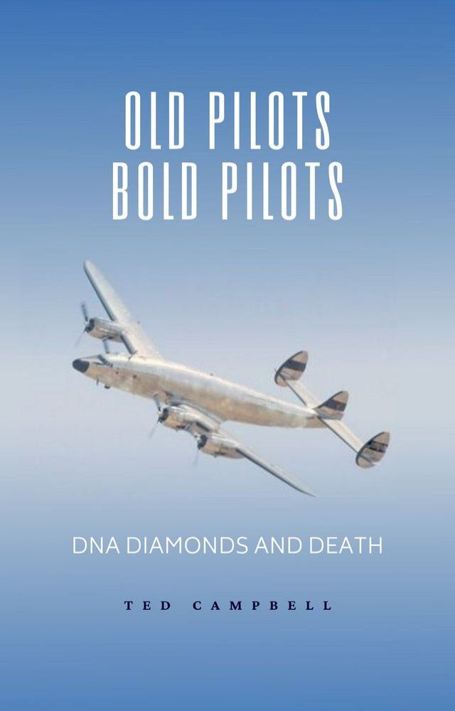  Old Pilots Bold Pilots(Kobo/電子書)