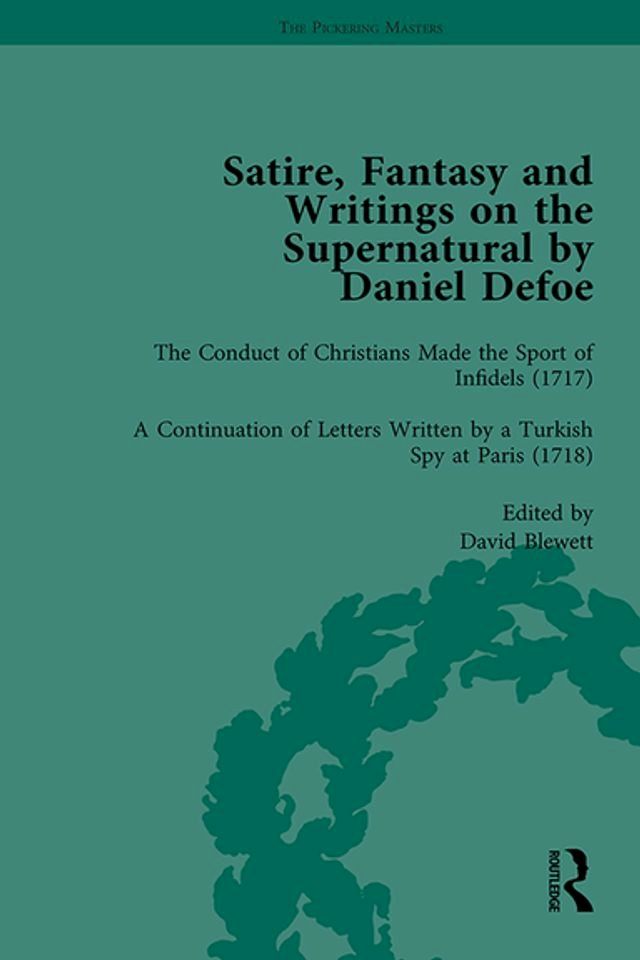  Satire, Fantasy and Writings on the Supernatural by Daniel Defoe, Part II vol 5(Kobo/電子書)