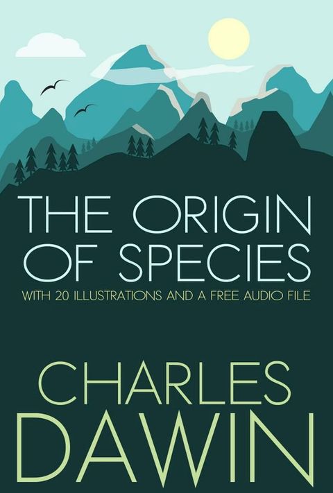 The Origin of Species: With 20 Illustrations and a Free Audio File(Kobo/電子書)