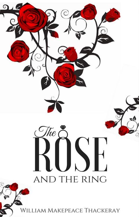 The Rose and the Ring(Kobo/電子書)