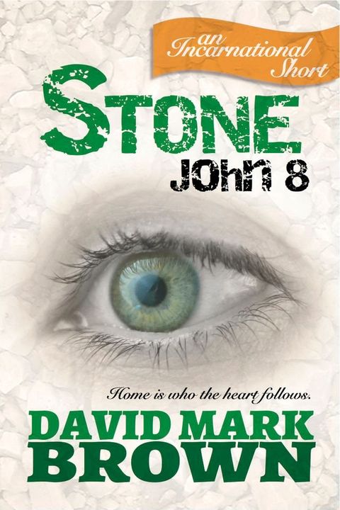 Stone: John 8(Kobo/電子書)