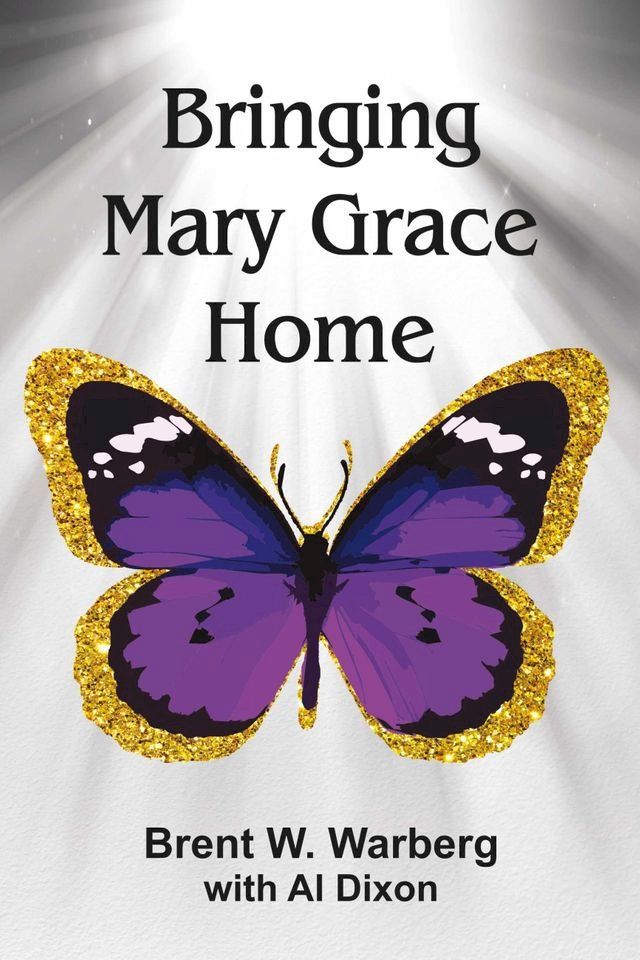  Bringing Mary Grace Home(Kobo/電子書)