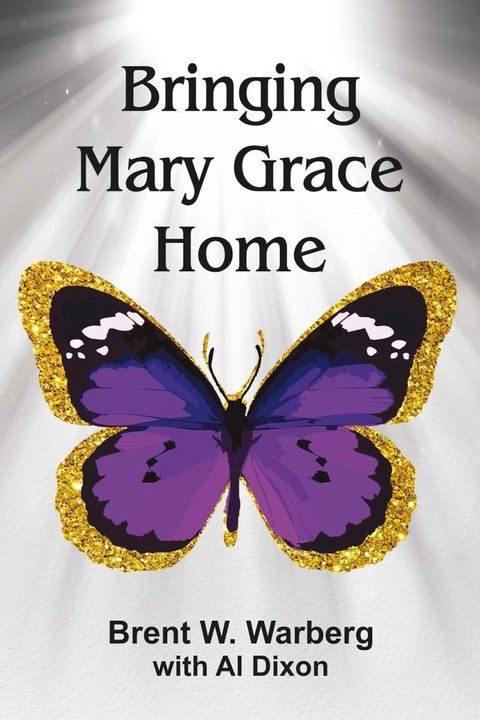 Bringing Mary Grace Home(Kobo/電子書)