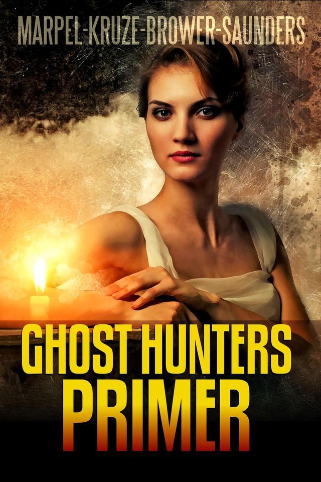  Ghost Hunters Primer(Kobo/電子書)