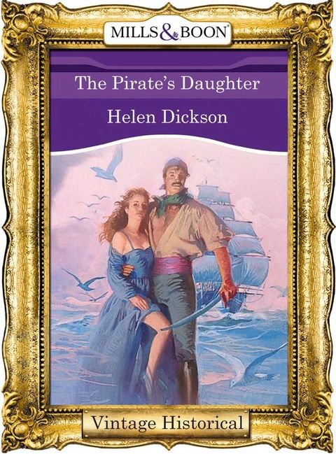 The Pirate's Daughter (Mills & Boon Historical)(Kobo/電子書)