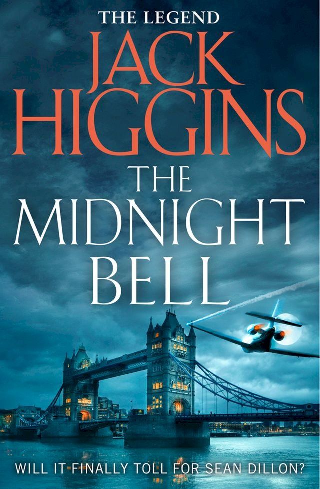  The Midnight Bell (Sean Dillon Series, Book 22)(Kobo/電子書)