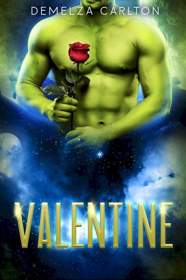  Valentine: An Alien Scifi Romance(Kobo/電子書)