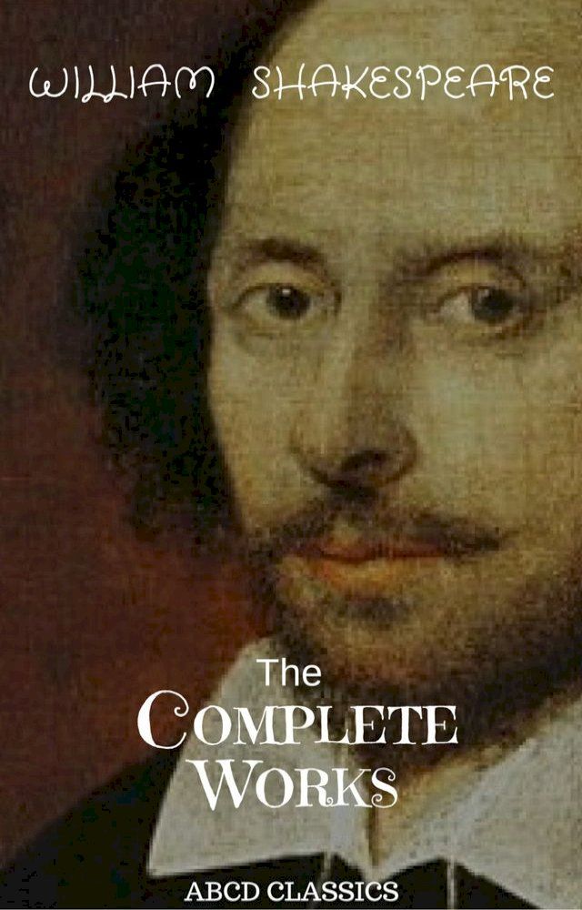  The Complete Works of William Shakespeare,(Kobo/電子書)