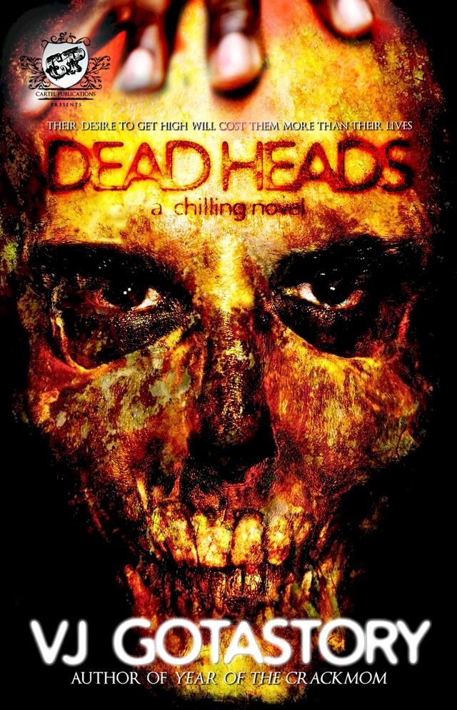  Dead Heads (The Cartel Publications Presents)(Kobo/電子書)