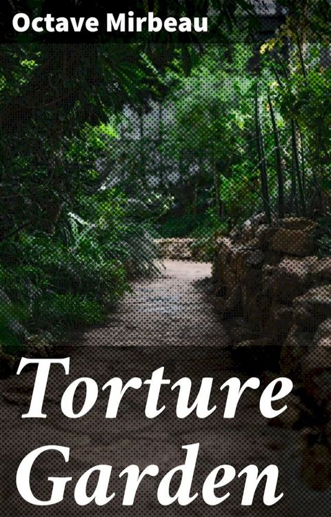 Torture Garden(Kobo/電子書)