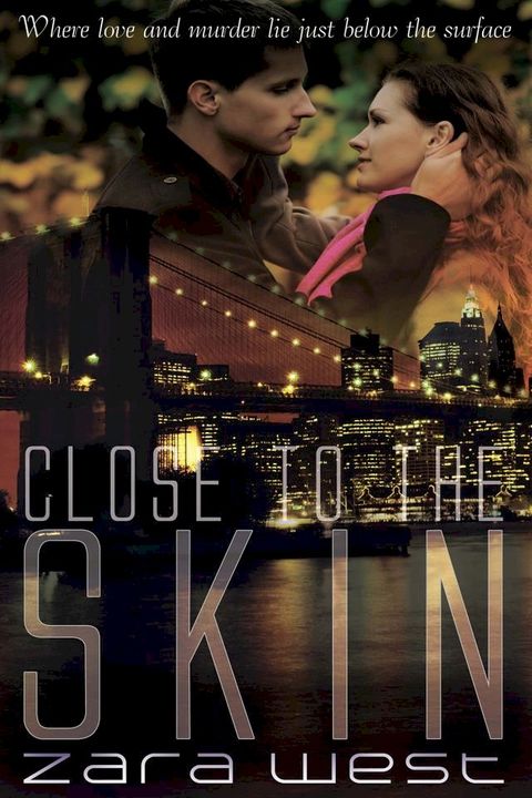 Close to the Skin(Kobo/電子書)