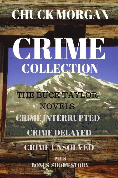 Crime Collection, The Buck Taylor Novels(Kobo/電子書)