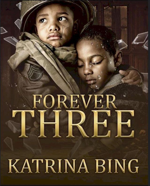  Forever Three(Kobo/電子書)