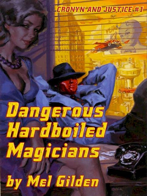 Dangerous Hardboiled Magicians(Kobo/電子書)