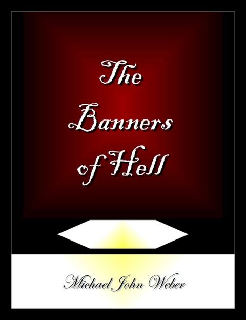 The Banners of Hell(Kobo/電子書)