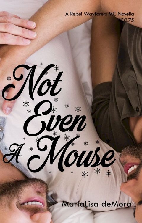 Not Even A Mouse(Kobo/電子書)