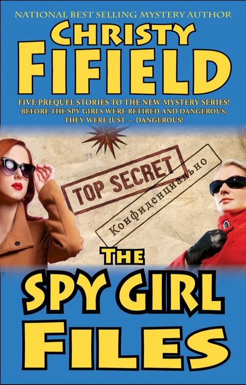 The Spy Girls Files(Kobo/電子書)