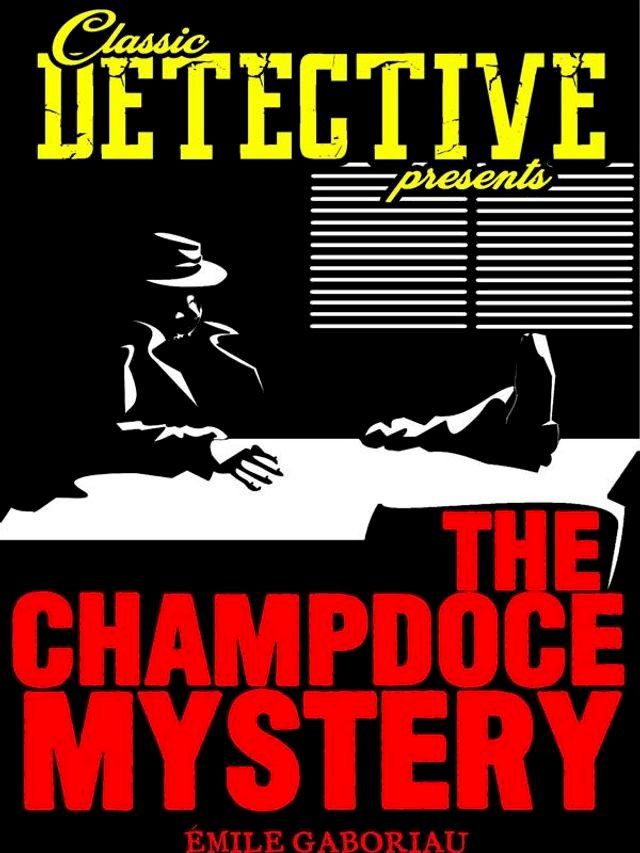  The Champdoce Mystery(Kobo/電子書)