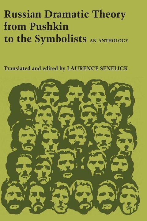 Russian Dramatic Theory from Pushkin to the Symbolists(Kobo/電子書)