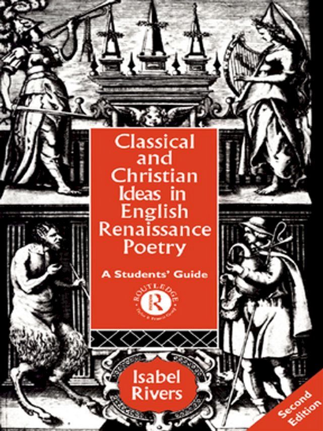  Classical and Christian Ideas in English Renaissance Poetry(Kobo/電子書)