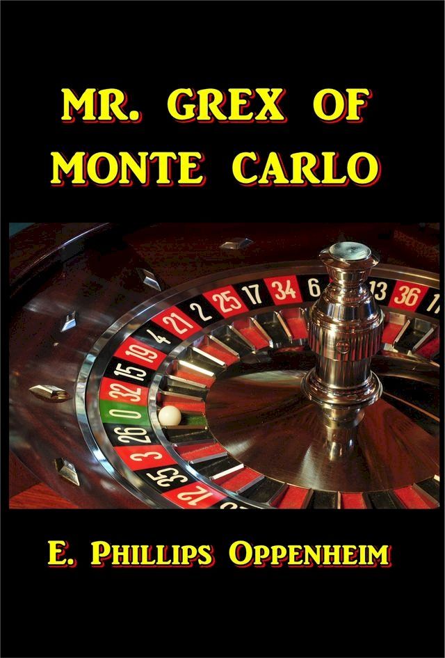  Mr. Grex of Monte Carlo(Kobo/電子書)