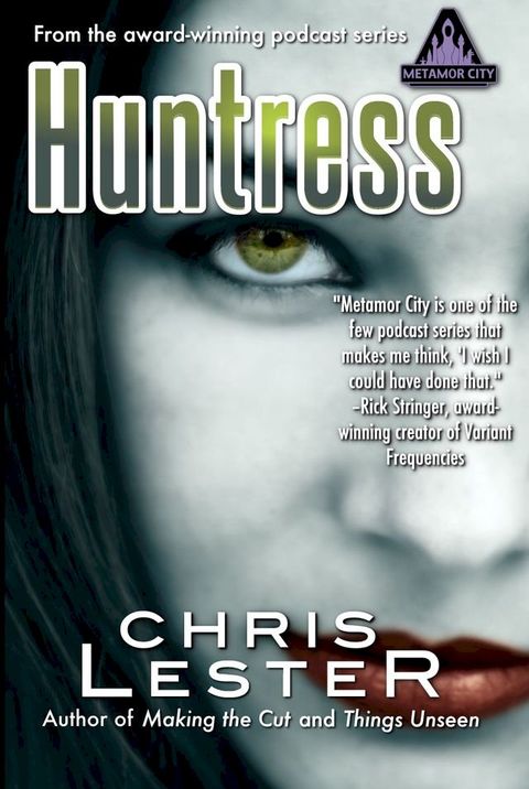 Huntress: A Tale of Metamor City(Kobo/電子書)