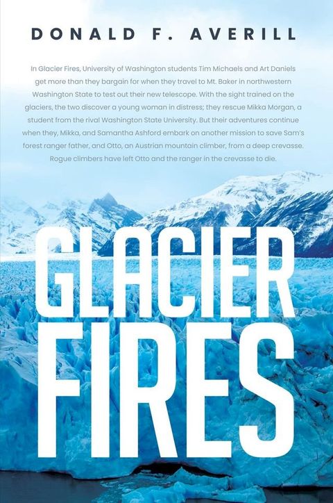 Glacier Fires and Ornaments of Value(Kobo/電子書)