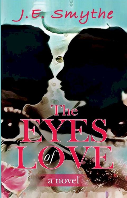 The Eyes of Love(Kobo/電子書)