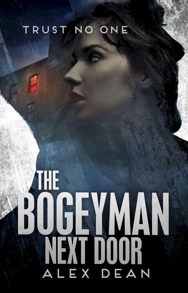  The Bogeyman Next Door(Kobo/電子書)