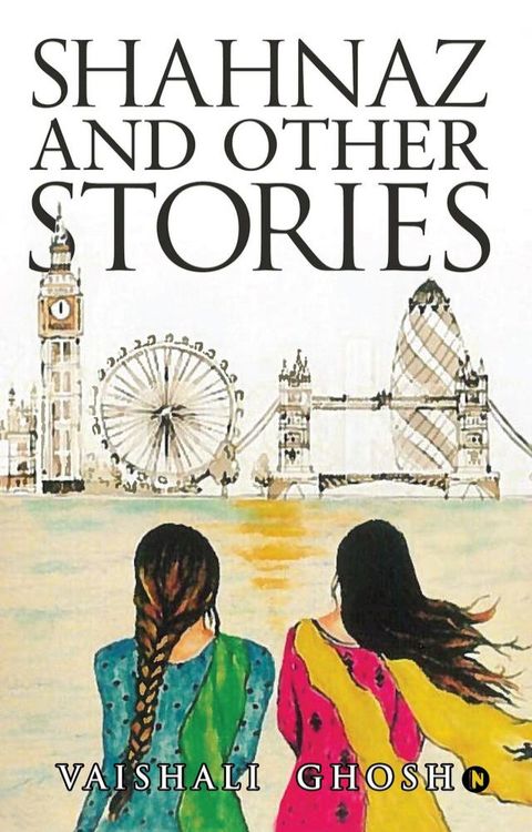 SHAHNAZ AND OTHER STORIES(Kobo/電子書)