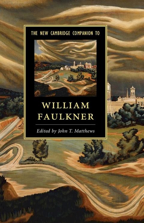 The New Cambridge Companion to William Faulkner(Kobo/電子書)