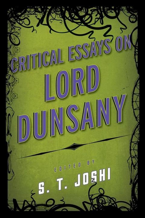 Critical Essays on Lord Dunsany(Kobo/電子書)