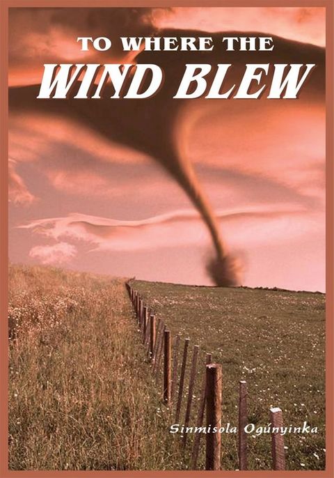 To Where the Wind Blew(Kobo/電子書)