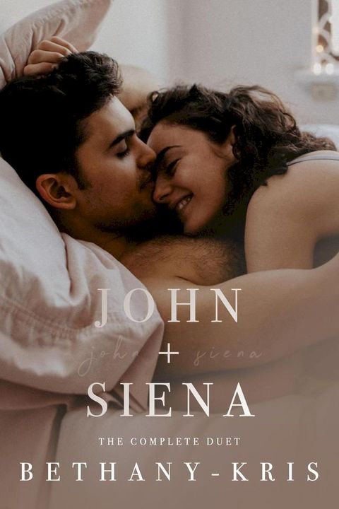 John + Siena: The Complete Duet(Kobo/電子書)