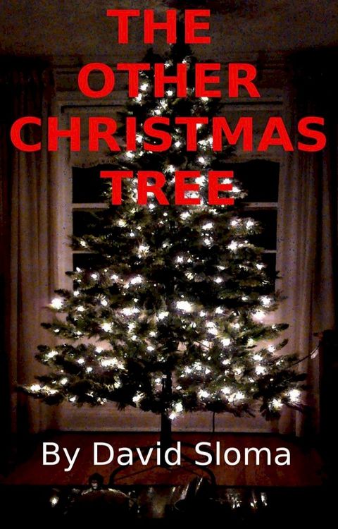 The Other Christmas Tree(Kobo/電子書)