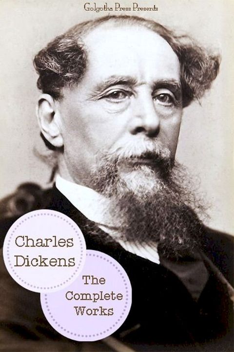 The Works Of Charles Dickens(Kobo/電子書)