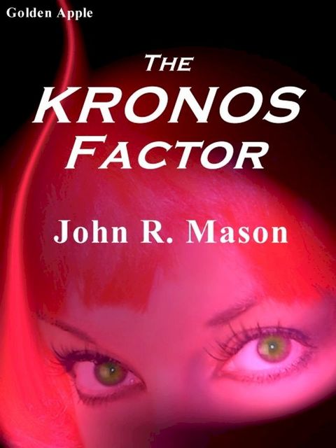 The Kronos Factor(Kobo/電子書)