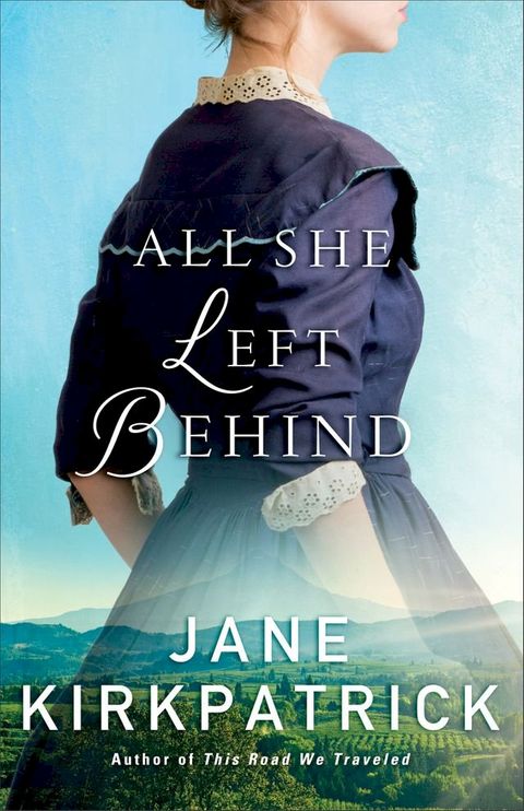 All She Left Behind(Kobo/電子書)