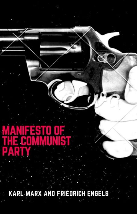 Manifesto Of The Communist Party(Kobo/電子書)