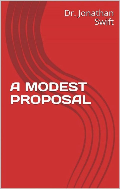 A Modest Proposal(Kobo/電子書)