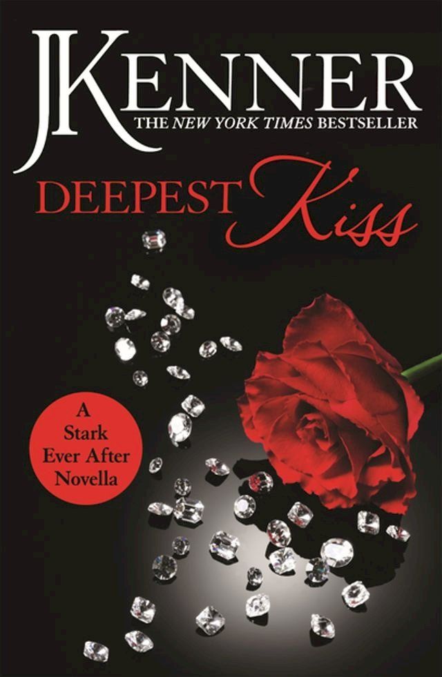  Deepest Kiss: A Stark Ever After Novella(Kobo/電子書)