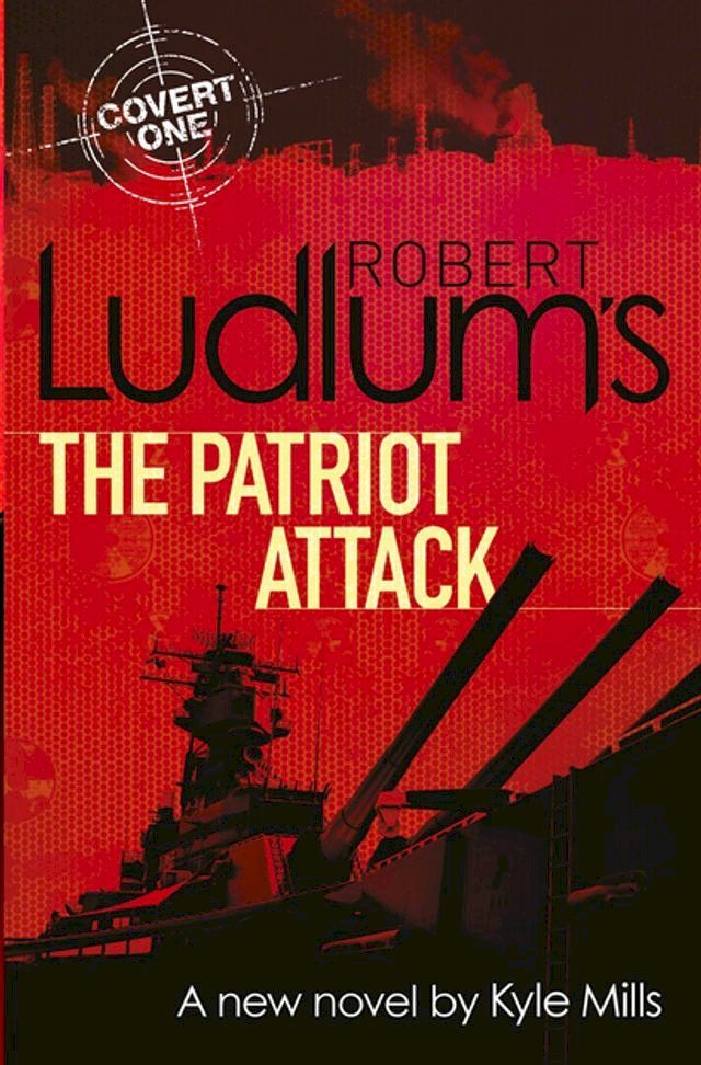  Robert Ludlum's The Patriot Attack(Kobo/電子書)