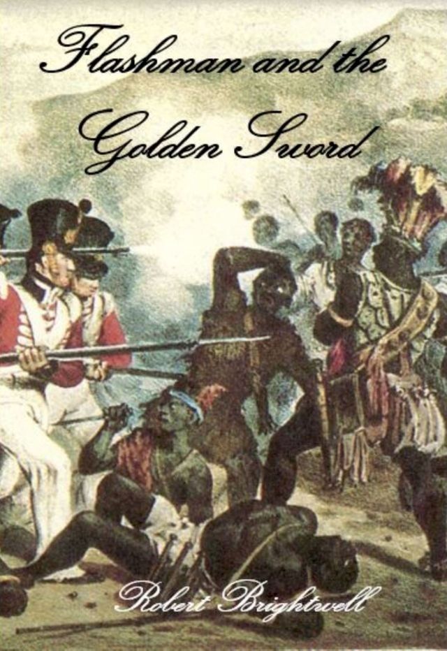  Flashman and the Golden Sword(Kobo/電子書)