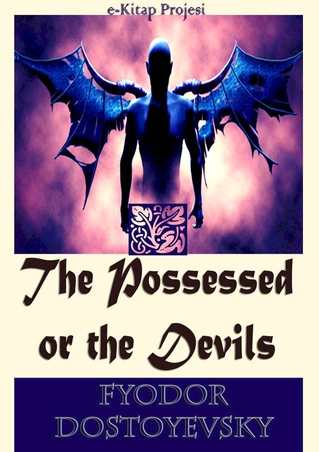  The Possessed or the Devils(Kobo/電子書)