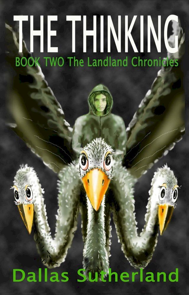  The Landline Chronicles Book Two: The Thinking(Kobo/電子書)