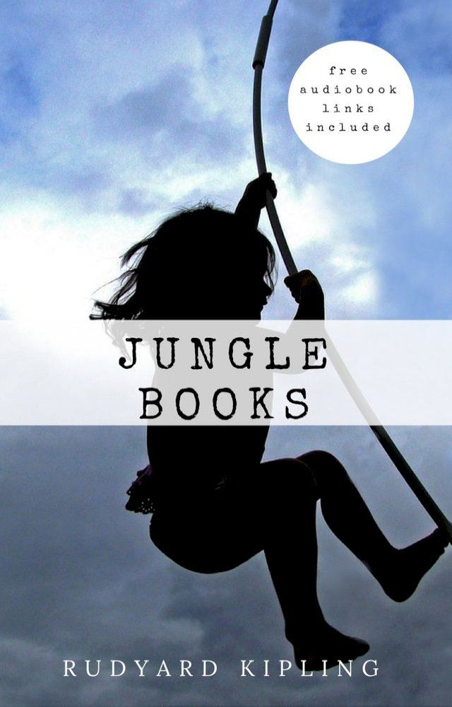  Rudyard Kipling: Jungle Books(Kobo/電子書)