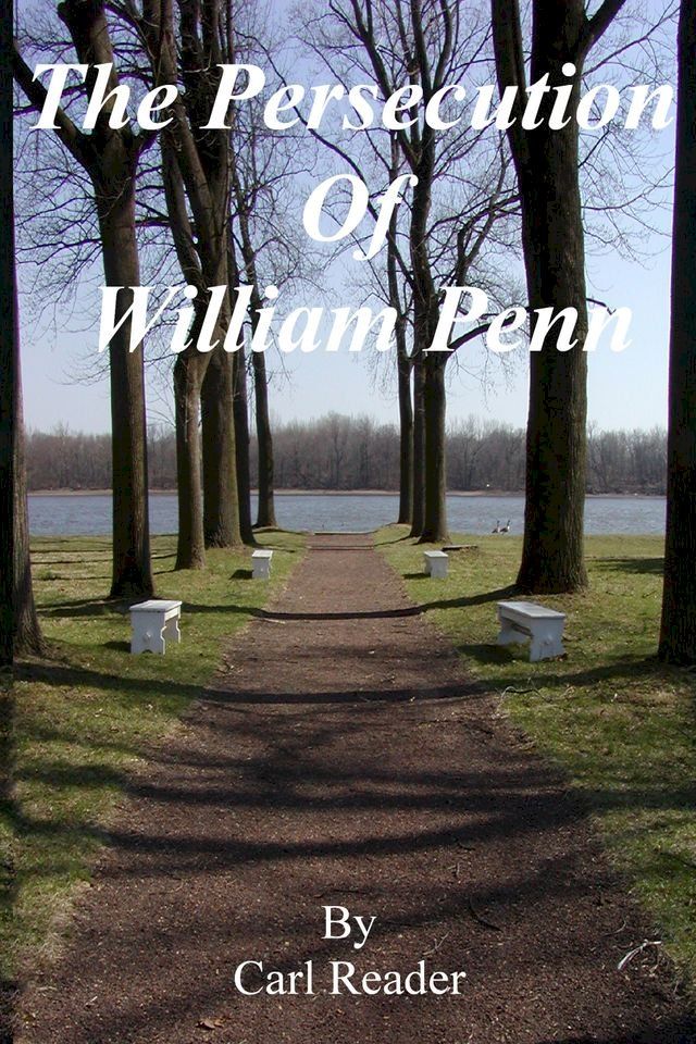  The Persecution of William Penn(Kobo/電子書)