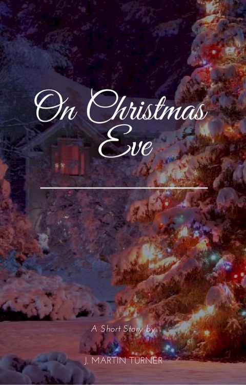 On Christmas Eve(Kobo/電子書)